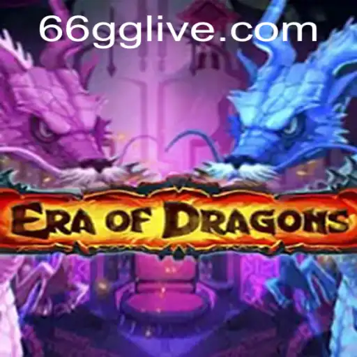 Exploring EraOfDragons: Adventure Awaits with 66gg PH Login