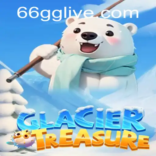 Exploring GlacierTreasure: A Captivating Adventure Awaits