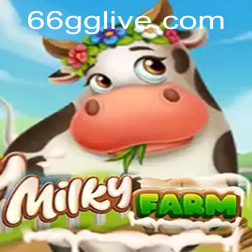 Exploring the Enchanting World of MilkyFarm: A Comprehensive Guide