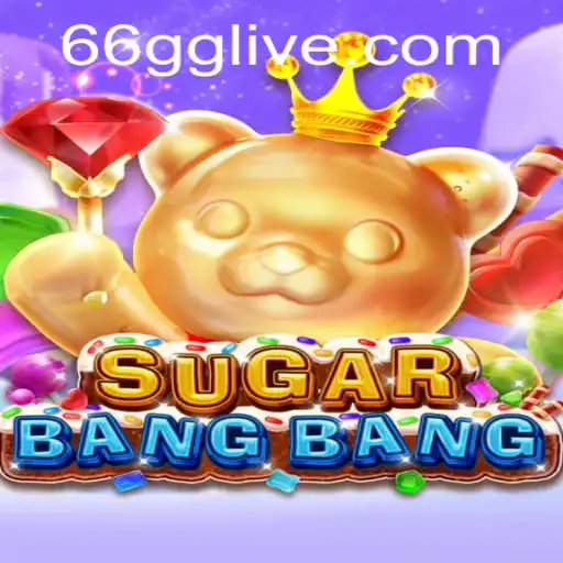 Unveiling the Excitement of SUGARBANGBANG: New Trends and Gameplay Insights